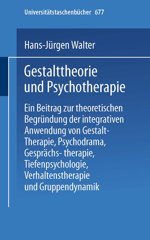 Gestalttheorie und Psychotherapie von Hoeth,  F., Walter,  H.-J.