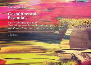 Gestalttherapie Essentials von Blankertz,  Stefan, Doubrawa,  Erhard