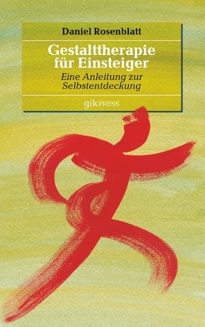 Gestalttherapie für Einsteiger von Doubrawa,  Erhard, Rosenblatt,  Daniel