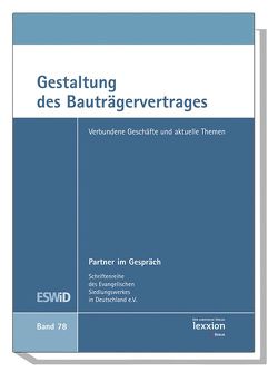 Gestaltung des Bauträgervertrages von Evangelisches Siedlungswerk