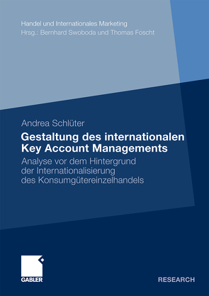 Gestaltung des internationalen Key Account Managements von Schlüter,  Andrea
