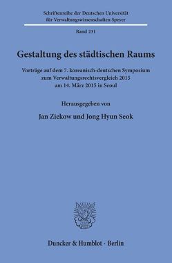 Gestaltung des städtischen Raums. von Seok,  Jong Hyun, Ziekow,  Jan