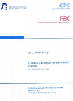 Gestaltung investiver Produkt-Service-Systeme von Aurich,  Jan C