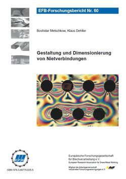 Gestaltung und Dimensionierung von Nietverbindungen von Dehlke,  Klaus, Metschkow,  Boshidar