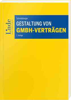 Gestaltung von GmbH-Verträgen von Schmidsberger,  Gerald