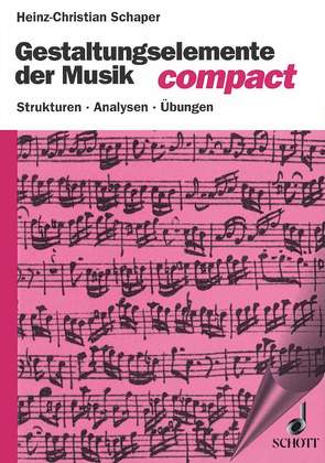 Gestaltungselemente der Musik compact von Schaper,  Heinz-Christian