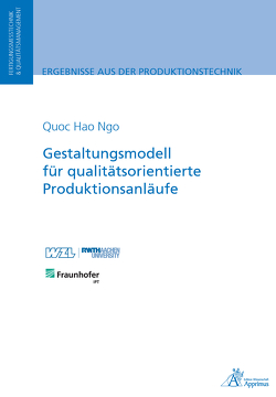 Gestaltungsmodell für qualitätsorientierte Produktionsanläufe von Ngo,  Hao