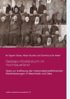 Gestapo-Klostersturm im Hochsauerland von Buckel,  Alban, Bürger,  Peter, Meier,  Dominicus M., Sauer,  M. Sigram