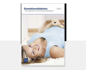 Gestationsdiabetes von Leinhos,  Brigitte, Oertel,  Katja