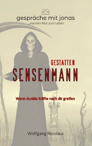 Gestatten Sensenmann von Nicolaus,  Wolfgang