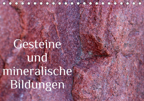 Gesteine und mineralische Bildungen (Tischkalender 2021 DIN A5 quer) von Hultsch,  Heike