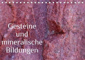 Gesteine und mineralische Bildungen (Tischkalender 2023 DIN A5 quer) von Hultsch,  Heike
