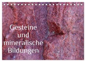 Gesteine und mineralische Bildungen (Tischkalender 2024 DIN A5 quer), CALVENDO Monatskalender von Hultsch,  Heike