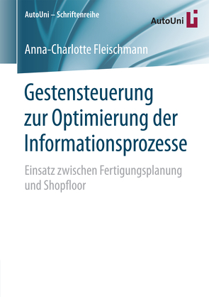Gestensteuerung zur Optimierung der Informationsprozesse von Fleischmann,  Anna-Charlotte