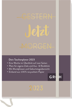 Gestern. Jetzt. Morgen. 2023 von Groh Verlag