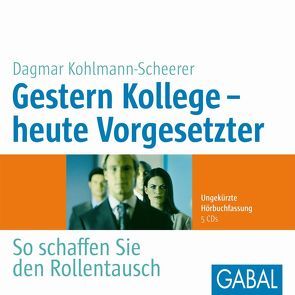 Gestern Kollege – heute Vorgesetzter von Godec,  Sabina, Karolyi,  Gilles, Kohlmann-Scheerer,  Dagmar