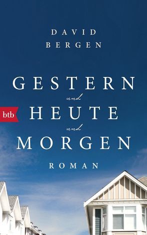 Gestern und heute und morgen von Bergen,  David, Ruben Becker,  Martin