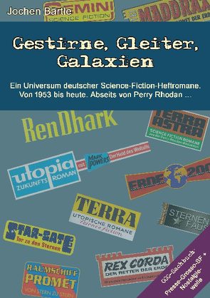 Gestirne, Gleiter, Galaxien von Bärtle,  Jochen