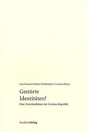 Gestörte Identitäten? von Cescutti,  Eva, Musner,  Lutz, Wunberg,  Gotthart