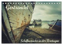 Gestrandet – Schiffswracks in der Bretagne (Tischkalender 2024 DIN A5 quer), CALVENDO Monatskalender von in decay,  Lost