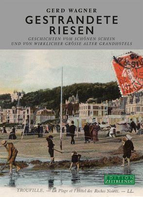 Gestrandete Riesen von Berg,  Claudia, Brade,  Helmut, Richter,  Andreas, Van Poele,  Maximilian, Wagner,  Gerd