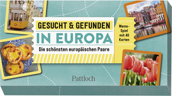 Gesucht & gefunden in Europa – Die schönsten europäischen Paare von Pattloch Verlag