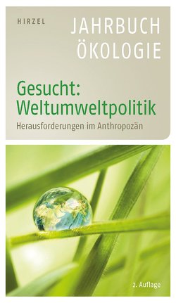 Gesucht: Weltumweltpolitik von Leitschuh,  Heike, Michelsen,  Gerd, Simonis,  Udo Ernst, Sommer,  Jörg, Weizsäcker,  Ernst Ulrich von