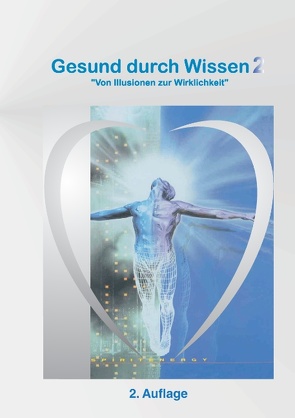 Gesund durch Wissen 2 von Gesund durch Wissen e.V., , Schauffert,  Andreas