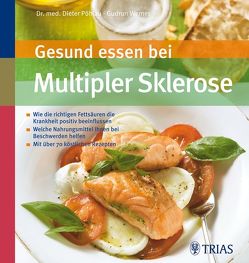Gesund essen bei Multipler Sklerose von Pöhlau,  Dieter, Werner,  Gudrun