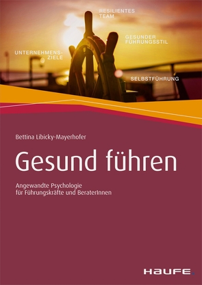 Gesund führen von Libicky-Mayerhofer,  Bettina