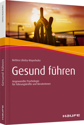 Gesund führen von Libicky-Mayerhofer,  Bettina