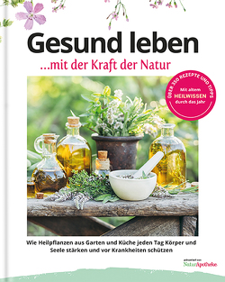 NaturApotheke – Gesund mit der Kraft der Natur