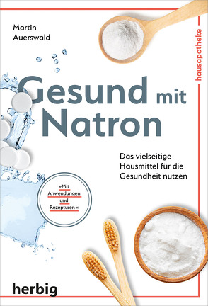 Gesund mit Natron von Auerswald,  Martin