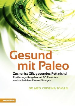 Gesund mit Paleo von Tomasi,  Cristina