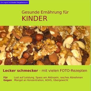 Gesunde Ernährung für Kinder von Schlieske,  Ingrid