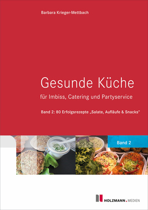 E-Book „Gesunde Küche für Imbiss, Catering und Partyservice“ von Krieger-Mettbach,  Barbara