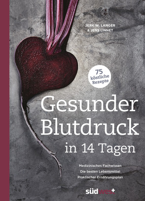 Gesunder Blutdruck in 14 Tagen von Langer,  Jerk W., Liesendahl,  Matthias, Linnet,  Jens