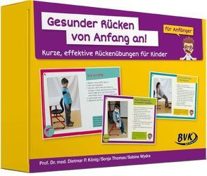 Gesunder Rücken von Anfang an! – für Anfänger von König,  Dietmar Pierre, Thomas,  Sonja, Wydra,  Sabine