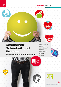 Gesundheit, Schönheit und Soziales Fachkunde und Fachpraxis E-Book Solo von Mayerhofer,  Cornelia, Schmid,  Kerstin