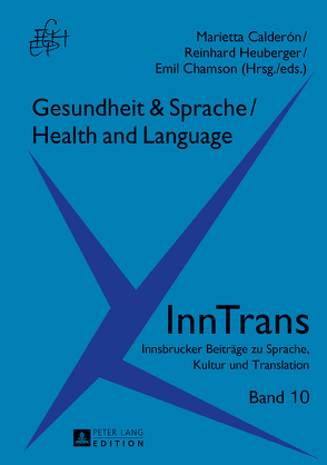 Gesundheit & Sprache / Health & Language von Calderón Tichy,  Marietta, Chamson,  Emil, Heuberger,  Reinhard