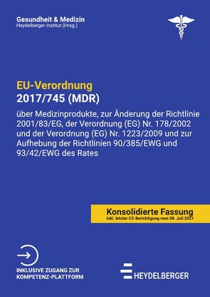 Gesundheit und Medizin / EU-VERORDNUNG 2017/745 (MDR) von Institut,  Heydelberger
