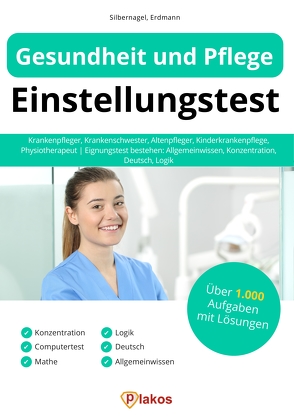 Gesundheit und Pflege Einstellungstest von Erdmann,  Waldemar, Silbernagel,  Philipp