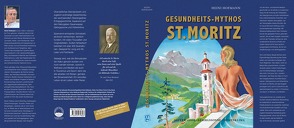 Gesundheits-Mythos St. Moritz von Hofmann,  Heini