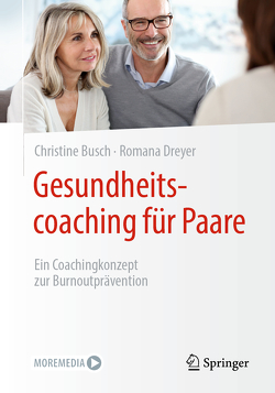 Gesundheitscoaching für Paare von Busch,  Christine, Dreyer,  Romana