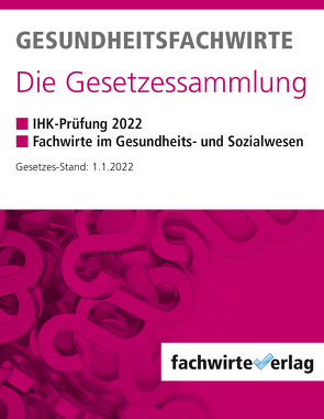 Gesundheitsfachwirte: Die Gesetzessammlung von Sielmann,  Michael