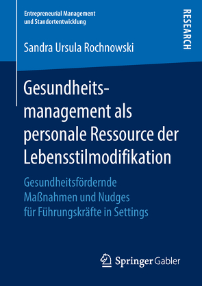 Gesundheitsmanagement als personale Ressource der Lebensstilmodifikation von Rochnowski,  Sandra Ursula