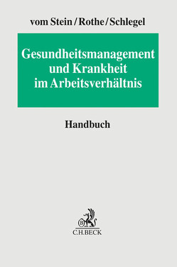 Gesundheitsmanagement und Krankheit im Arbeitsverhältnis von Allescher,  Werner, Bauer,  Stefan, Beck,  David, Beermann,  Beate, Blanke,  Sandro, Doll,  Wolfgang, Eitzer,  Markus, Freude,  Gabriele, Fröhlich,  Oliver, Hasselhorn,  Hans Martin, Hilpert,  Georg, Höfer,  Ursula, Jorasch,  Gregor, Joussen,  Jacob, Keck,  Thomas, Kittelmann,  Marlies, Klein,  Helmut, Krieg,  Oliver, Krieger,  Steffen, Lindemann,  Bettina, Mantei,  Sigrun, May-Schmidt,  Jana, Morschhäuser,  Martina, Nause,  Helmut, Pieper,  Ralf, Pitz,  Andreas, Pogge,  Beate, Rebscher,  Herbert, Reinke,  Christian, Richter,  Götz, Rothe,  Isabel, Schiefer,  Bernd, Schlegel,  Rainer, Schubert,  Jens M, Schütte,  Martin, Siefer,  Anke, Sieker,  Achim, Smola,  Astrid, Sommer,  Sabine, Steffan,  Ralf, Stein,  Jürgen vom, Stomps,  Annette, Tilling,  Werner, Weber,  Margot, Winterstein,  Sabine