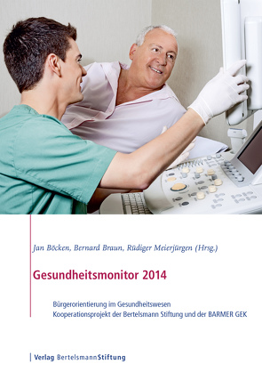 Gesundheitsmonitor 2014 von Böcken,  Jan, Braun,  Bernard, Meierjürgen,  Rüdiger