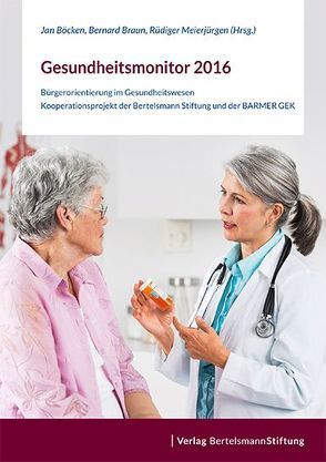 Gesundheitsmonitor 2016 von Böcken,  Jan, Braun,  Bernard, Meierjürgen,  Rüdiger
