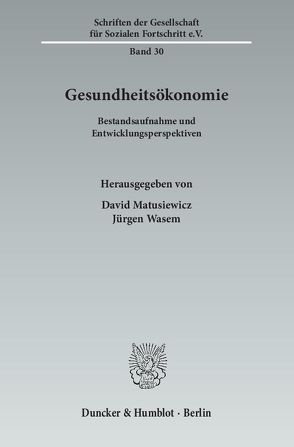 Gesundheitsökonomie. von Matusiewicz ,  David, Wasem,  Jürgen